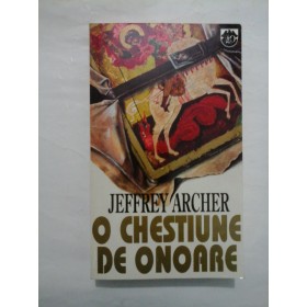 O CHESTIUNE DE ONOARE - JEFFREY ARCHER